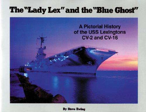 The " Lady Lex" and the "Blue Ghost"