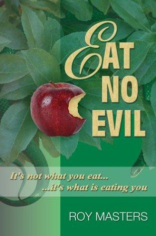 Eat no evil