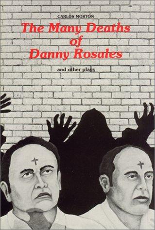 The many deaths of Danny Rosales and other plays