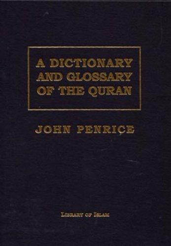 Dictionary and Glossary of the Holy Quran