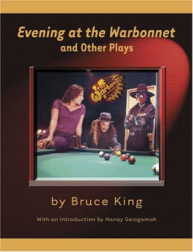 Evening at the Warbonnet and Other Plays