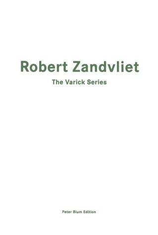 Robert Zandvliet, the Varick series