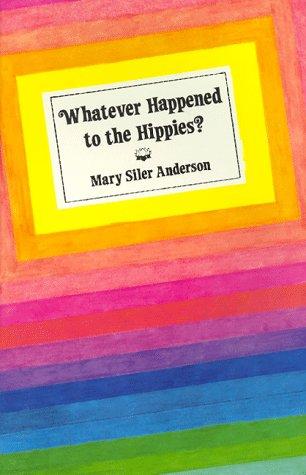Whatever happened to the hippies?