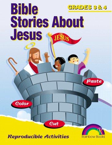Bible Stories About Jesus (Bible Stories about Jesus)