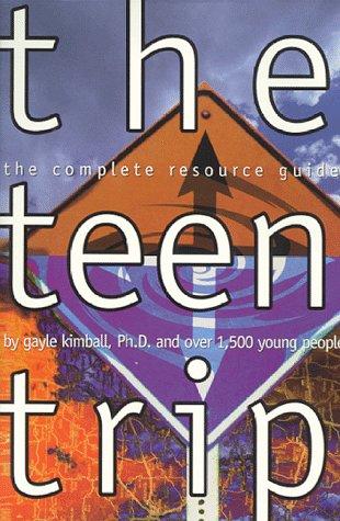 The teen trip