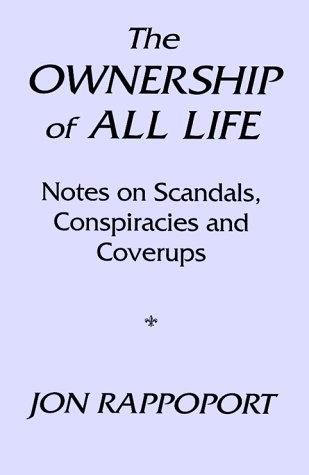 The Ownership of All Life