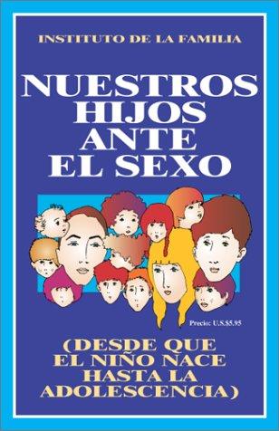 Nuestros hijos ante el sexo