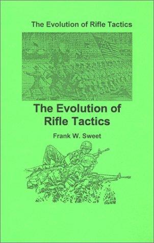 The Evolution of Rifle Tactics