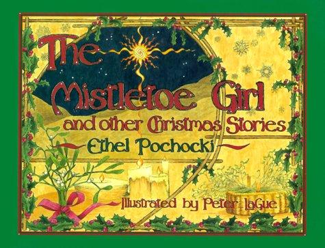 The mistletoe girl, and other Christmas stories