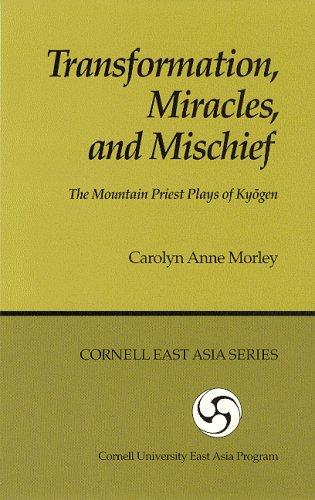 Transformation, miracles, and mischief