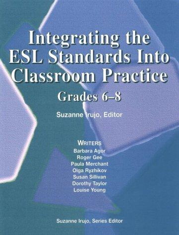 Intergrating the Esl Standards into the Classroom Practice
