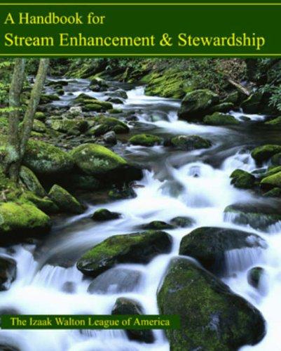 A Handbook for Stream Enhancement & Stewardship