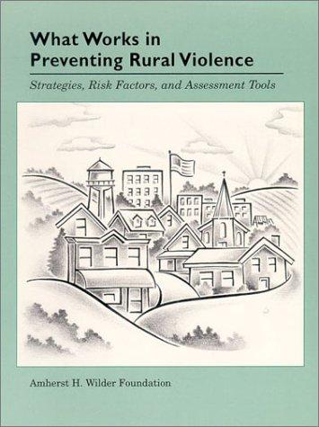 What Works in Preventing Rural Violence