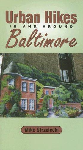 Urban hikes in and around Baltimore