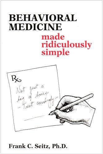 Behavioral medicine made ridiculously simple