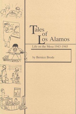 Tales of Los Alamos