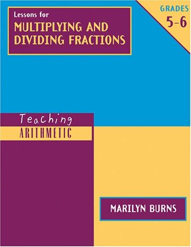Lessons for multiplying and dividing fractions