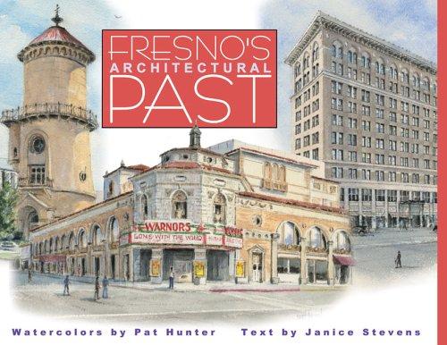 Fresno's architectural past