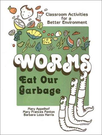 Worms eat our garbage