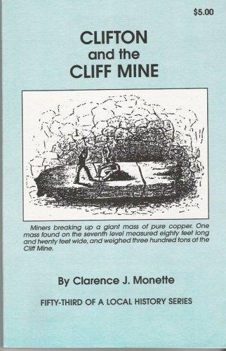 Clifton and the Cliff Mine