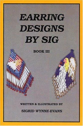 Earring Designs by Sig III