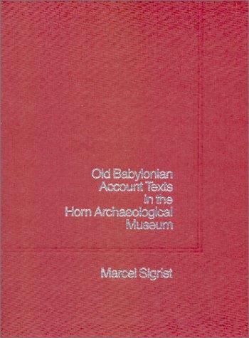 Old Babylonian account texts in the Horn Archaeology Museum