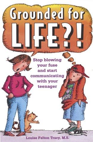 Grounded for life?!