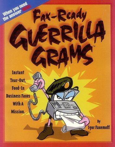 Fax-ready guerrilla grams