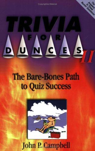 Trivia for Dunces II