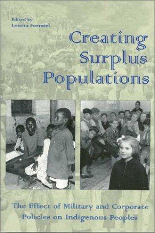 Creating Surplus Populations