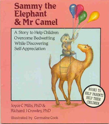 Sammy the elephant & Mr. Camel