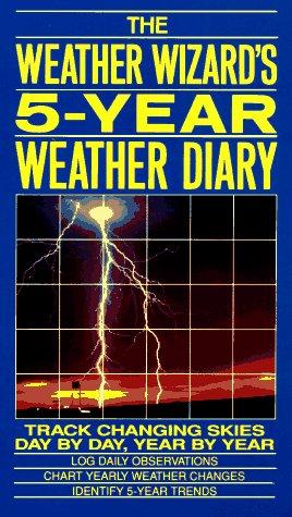The Weather Wizard's 5-Year Weather Diary