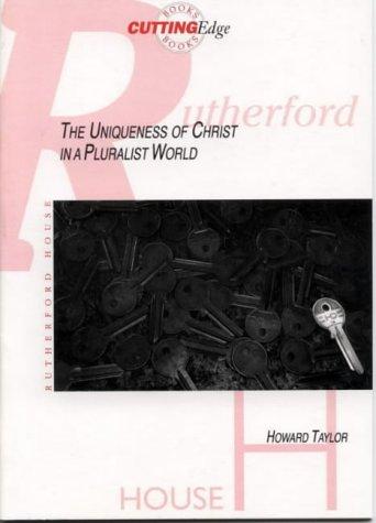 Uniqueness of Christ in a Plur