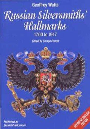 Russian Silversmiths' Hallmarks 1700 to 1917