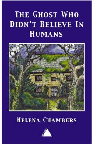 The Ghost Who Didn't Believe in Humans