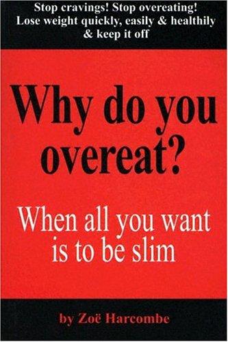 Why Do You Overeat