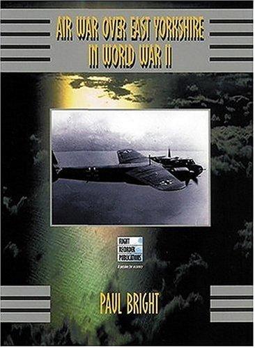 Air War Over East Yorkshire in World War II