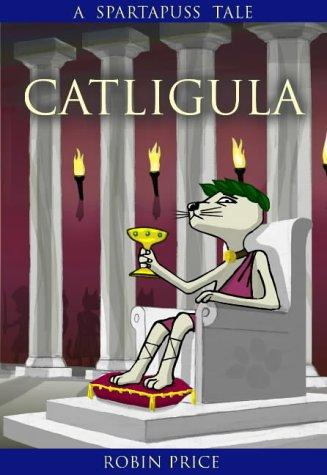 Catligula (Spartapuss Tales)