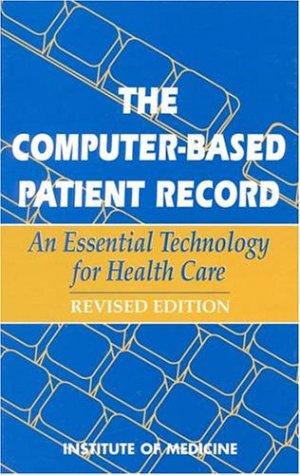 The computer-based patient record