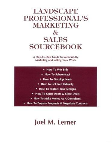 Landscape professional's marketing & sales sourcebook