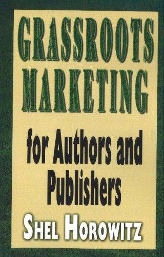 Grassroots Marketing for Authors and Publishers