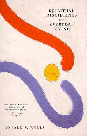 Spiritual disciplines for everyday living