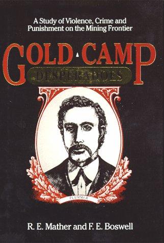 Gold camp desperadoes
