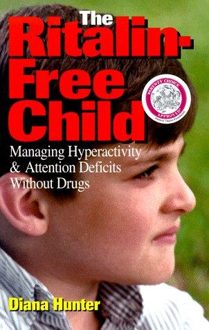 The ritalin-free child