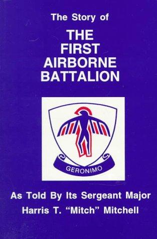 The story of the first airborne battalion