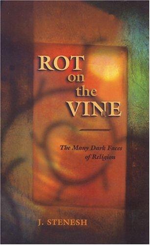 Rot on the Vine