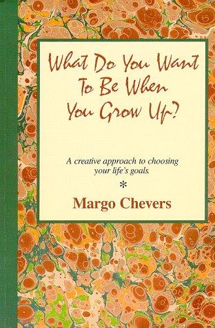 What Do You Want to Be When You Grow Up?