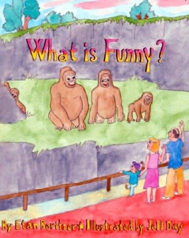 What Is Funny (""What Is?"" Life Concepts Series, 5)