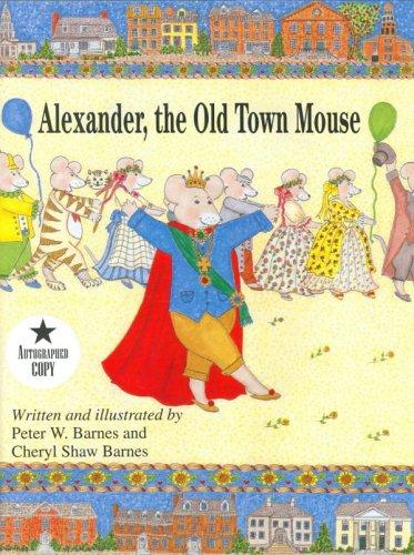 Alexander, the Old Town mouse