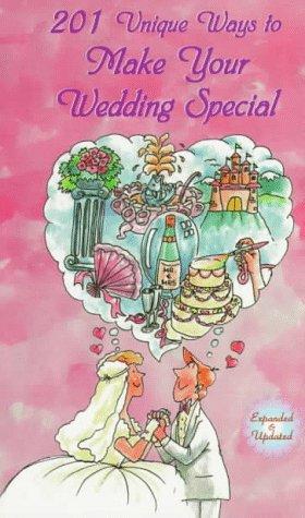 201 unique ways to make your wedding special